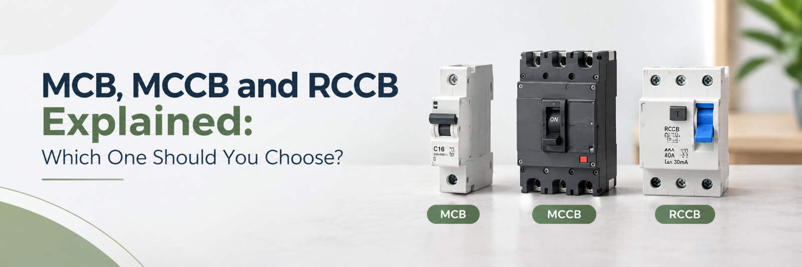 MCB, MCCB and RCCB